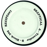 Skeptical - Transfer / Block 305
