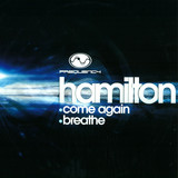 Hamilton - Come Again / Breathe