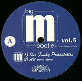 Big M Bootie - Vol.5
