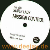 Mission Control - Super Lady