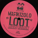 Mafikizolo - Loot (MAW Remix)
