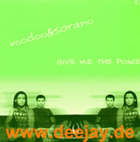 Voodoo & Serano - Give Me The Power