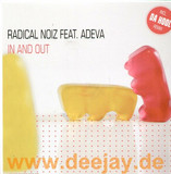 Radical Noiz Feat. Adeva - In & Out *da Hool Rmx*