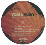 Yogi & Husky - Bass, Drums, Harmony Ep