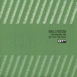 Ballroom - Remember Me