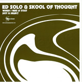 Ed Solo & Skool Of Thought - When I Was A Yout