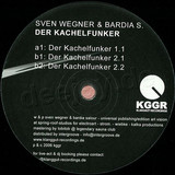 Sven Wegner & Bardia S - Der Kachelfunker