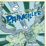 Freestylers - Painkller
