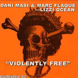 Dani Masi & Marc Flaque - Violently Free