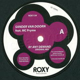 Sander Van Doorn Feat. Mc Prime - By Any Demand
