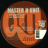 Master H Unit - So What
