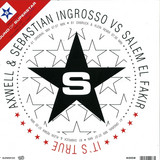 Axwell & Ingrosso - It's True