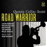Quentin Collins Sextet - Road Warrior