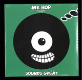 MR BOP PRESENTS - SOUNDS GREAT 2x10"