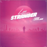 Less - Stranger - Remixes Level One EP