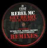 Rebel Mc Feat. Tenor Fly, Daddy Freddy, Nanci Correla And Serial Killaz - Get Ready
