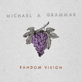 Michael A Grammar ' - Random Vision