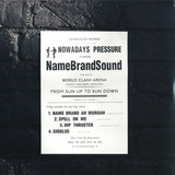 Name Brand Sound - Nowadays Pressure Ep
