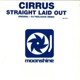 Cirrus - Straight And Laid Out