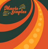 Mavis Staples - Livin' On A High Note