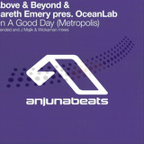 Above & Beyond And Gareth Emery Pres. Oceanlab - On A Good Day (metropolis)