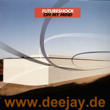 Futureshock - On My Mind
