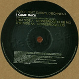 Force Feat. Darryl D'bonneau - I Came Back