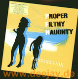 Proper Filthy Naughty - Fascination *10"*