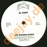 Al Kent - Just Wanna Dance