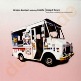 Greenskeepers - Keep It Down *rmx*