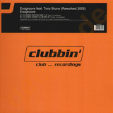 Exogroove Feat. Tony Bruno - Exogroove Reworked 2005