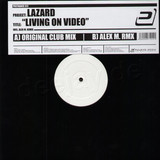 Lazard - Living On Video