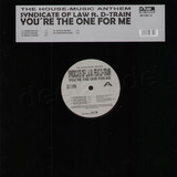 Syndicate Of Law Feat. D-train - You're The One For Me