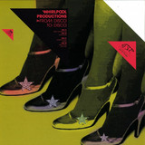 Whirlpool Productions - *1* From Disco To Disco