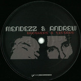 Mendezz & Andrew - Brothers & Sisters