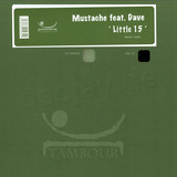 Mustache Feat. Dave - Little 15