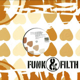 Funk + Filth - Get Lifted