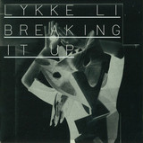 Lykke Li - Breaking It Up