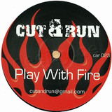 Cut & Run - Play With Fire