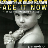 Marquito Feat. Duane Harden - Face It Now