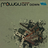Mowgli Feat. Mc Zub - Get Down