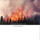 BROKEN ENGLISH CLUB - WHITE RATS II