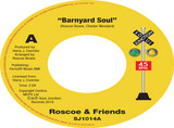 Roscoe & Friends - Barnyard Soul b/w Watermelon Man/Do Watcha Know