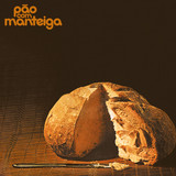 PAO COM MANTEIGA - PÃO COM MANTEIGA (1976)