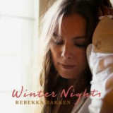 Rebekka Bakken - Winter Nights