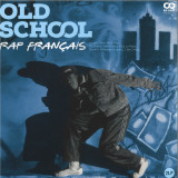 VARIOUS - OLD SCHOOL: RAP FRANCAIS