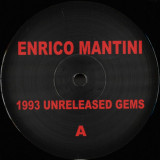 Enrico Mantini - 1993 Unreleased Gems