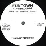 Funtown - You’re just the Right Size
