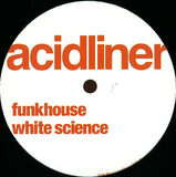 Acidliner - Funkhouse