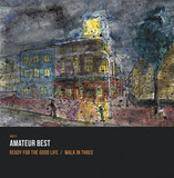 Amateur Best - Ready For The Good Life